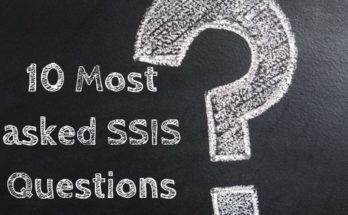 10 Most asked SSIS Questions