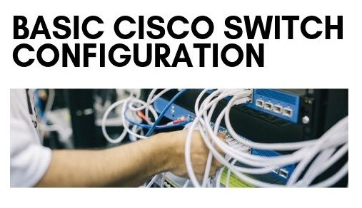 How to Configure Cisco Switch | Easy Tutorial