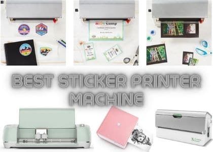 6 Best Sticker Printer Machine For Small Business