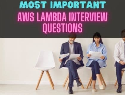 Most Important AWS Lambda Interview Questions for Interview Preparation