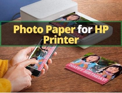 Best Photo Paper for HP Printer