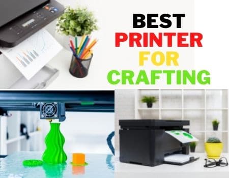 Best Printer For Crafting – Ultimate Guide