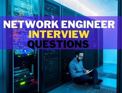 79 Network Engineer Interview Questions and Answers