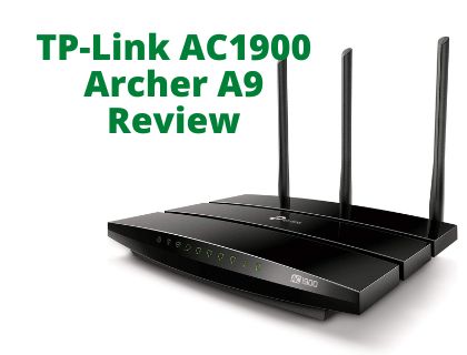TP-Link AC1900 Archer A9 Review