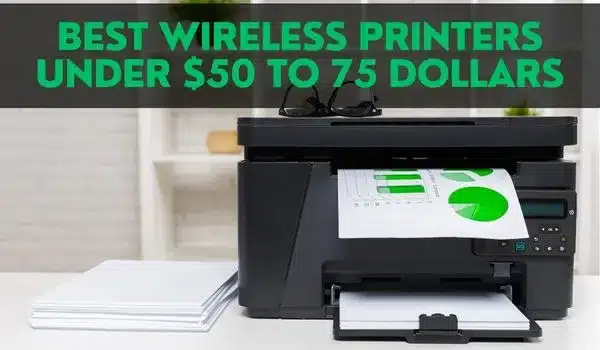 Best-Wireless-Printers-Under-50