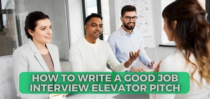 How To Write A Good Job Interview Elevator Pitch